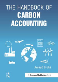 The Handbook of Carbon Accounting - 9781783533176 by Arnaud Brohé, 9781783533176