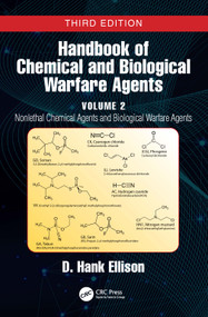 Handbook of Chemical and Biological Warfare Agents, Volume 2 (Nonlethal Chemical Agents and Biological Warfare Agents) by D. Hank Ellison, 9781032137247