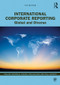 International Corporate Reporting (Global and Diverse) by Pauline Weetman, Ioannis Tsalavoutas, Paul Gordon, 9781138364998