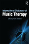 International Dictionary of Music Therapy - 9780415809412 by Kevin Kirkland, 9780415809412