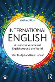 International English (A Guide to Varieties of English Around the World) - 9781138233690 by Peter Trudgill, Jean Hannah, 9781138233690