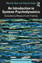 An Introduction to Systems Psychodynamics (Consultancy Research and Training) by David Lawlor, Mannie Sher, 9781032020150