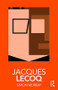 Jacques Lecoq - 9781138570801 by Simon Murray, 9781138570801