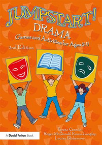 Jumpstart! Drama (Games and Activities for Ages 5-11) - 9781138489264 by Teresa Cremin, Roger McDonald, Emma Longley, Louise Blakemore, 9781138489264