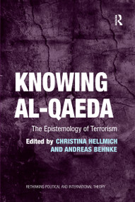 Knowing al-Qaeda (The Epistemology of Terrorism) - 9781138250819 by Christina Hellmich, Andreas Behnke, 9781138250819
