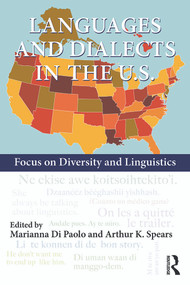 Languages and Dialects in the U.S. (Focus on Diversity and Linguistics) - 9780415728607 by Marianna Di Paolo, Arthur K. Spears, 9780415728607