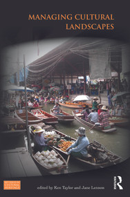 Managing Cultural Landscapes - 9780415672252 by Ken Taylor, Jane Lennon, 9780415672252