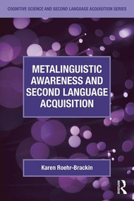 Metalinguistic Awareness and Second Language Acquisition - 9781138958876 by Karen Roehr-Brackin, 9781138958876