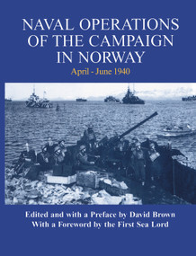 Naval Operations of the Campaign in Norway, April-June 1940 - 9780415761246 by David Brown, 9780415761246