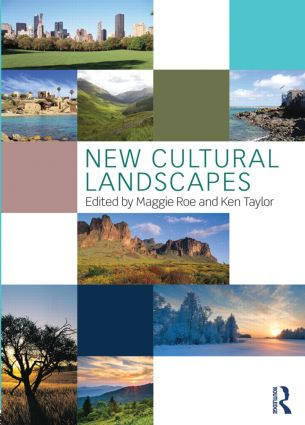 New Cultural Landscapes by Maggie Roe, Ken Taylor, 9780415598064