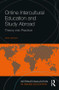 Online Intercultural Education and Study Abroad (Theory into Practice) - 9781138298255 by Jane Jackson, 9781138298255
