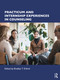Practicum and Internship Experiences in Counseling by Bradley T. Erford, 9781032304861