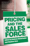 Pricing and the Sales Force - 9781138791886 by Andreas Hinterhuber, Stephan Liozu, 9781138791886