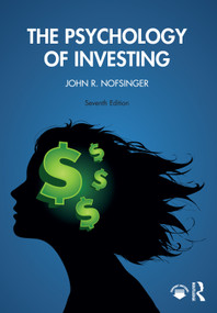 The Psychology of Investing - 9780367748180 by John R. Nofsinger, 9780367748180