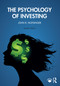 The Psychology of Investing - 9780367748180 by John R. Nofsinger, 9780367748180
