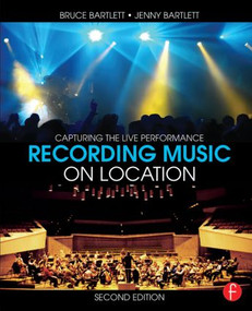 Recording Music on Location (Capturing the Live Performance) - 9781138022379 by Bruce Bartlett, Jenny Bartlett, 9781138022379