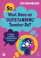 So... What Does an Outstanding Teacher Do? (A Visible Learning Evidence Based Approach) by Cat Chowdhary, 9781032206233