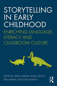 Storytelling in Early Childhood (Enriching language, literacy and classroom culture) - 9781138932142 by Teresa Cremin, Rosie Flewitt, Ben Mardell, Joan Swann, 9781138932142