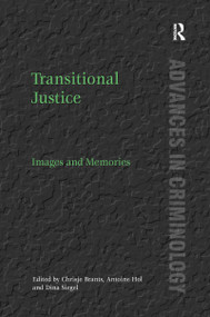 Transitional Justice (Images and Memories) - 9781138256965 by Chrisje Brants, Antoine Hol, Dina Siegel, 9781138256965