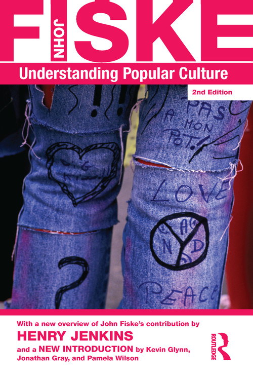 Understanding Popular Culture - 9780415596534 by John Fiske, 9780415596534