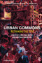 Urban Commons (Rethinking the City) - 9781138241633 by Christian Borch, Martin Kornberger, 9781138241633