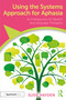 Using the Systems Approach for Aphasia (An Introduction for Speech and Language Therapists) by Susie Hayden, 9781032014371