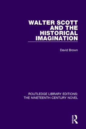 Walter Scott and the Historical Imagination - 9781138649156 by David Brown, 9781138649156