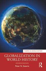 Globalization in World History - 9781032572987 by Peter N. Stearns, 9781032572987