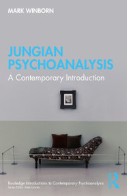 Jungian Psychoanalysis (A Contemporary Introduction) by Mark Winborn, 9781032121932