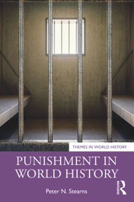 Punishment in World History by Peter N. Stearns, 9781032546766