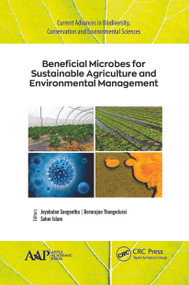 Beneficial Microbes for Sustainable Agriculture and Environmental Management - 9781774635094 by Jeyabalan Sangeetha, Devarajan Thangadurai, Saher Islam, 9781774635094