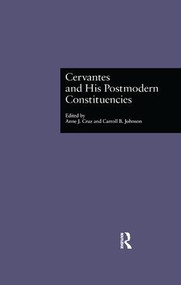 Cervantes and His Postmodern Constituencies - 9781138864412 by Anne J. Cruz, Carroll B. Johnson, 9781138864412