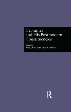 Cervantes and His Postmodern Constituencies - 9781138864412 by Anne J. Cruz, Carroll B. Johnson, 9781138864412
