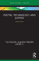 Digital Technology and Justice (Justice Apps) - 9780367650186 by Tania Sourdin, Jacqueline Meredith, Bin Li, 9780367650186