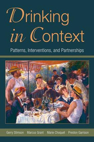 Drinking in Context (Patterns, Interventions, and Partnerships) - 9781138967977 by Gerry Stimson, Marcus Grant, Marie Choquet, Preston Garrison, 9781138967977