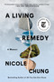 A Living Remedy (A Memoir) - 9780063031623 by Nicole Chung, 9780063031623