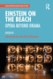 Einstein on the Beach: Opera beyond Drama by Jelena Novak, John Richardson, 9781032082608