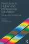 Feedback in Higher and Professional Education (Understanding it and doing it well) - 9780415692298 by David Boud, Elizabeth Molloy, 9780415692298