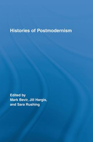 Histories of Postmodernism - 9780415514705 by Mark Bevir, Jill Hargis, Sara Rushing, 9780415514705