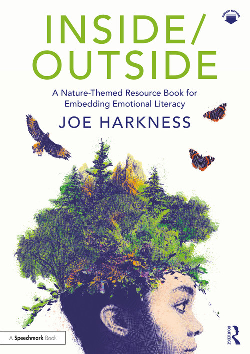 Inside/Outside: A Nature-Themed Resource Book for Embedding Emotional Literacy by Joe Harkness, 9781032364445
