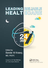 Leading Reliable Healthcare - 9781032178820 by Bandar Abdulmohsen Al Knawy, 9781032178820