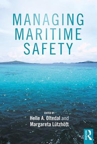 Managing Maritime Safety - 9781138559233 by Helle Oltedal, Margareta Lützhöft, 9781138559233