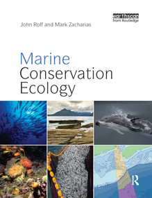 Marine Conservation Ecology by John Roff, Mark Zacharias, 9781844078844