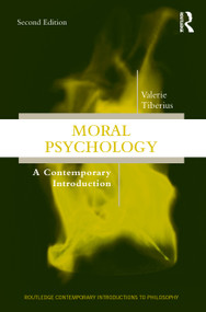 Moral Psychology (A Contemporary Introduction) - 9781032388465 by Valerie Tiberius, 9781032388465