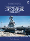 The Navy of the 21st Century, 2001-2022 by Paul H. Silverstone, 9780367407865