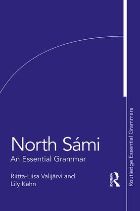 North Sámi (An Essential Grammar) by Lily Kahn, Riitta-Liisa Valijärvi, 9781138839373