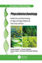 Phycobiotechnology (Biodiversity and Biotechnology of Algae and Algal Products for Food, Feed, and Fuel) - 9781774637609 by Jeyabalan Sangeetha, Devarajan Thangadurai, Saniyasi Elumalai, Shivasharana Chandrabanda Thimmappa, 9781774637609