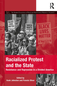 Racialized Protest and the State (Resistance and Repression in a Divided America) - 9780367514525 by Hank Johnston, Pamela Oliver, 9780367514525