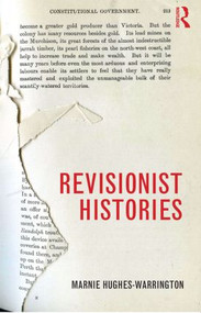 Revisionist Histories - 9780415560795 by Marnie Hughes-Warrington, 9780415560795