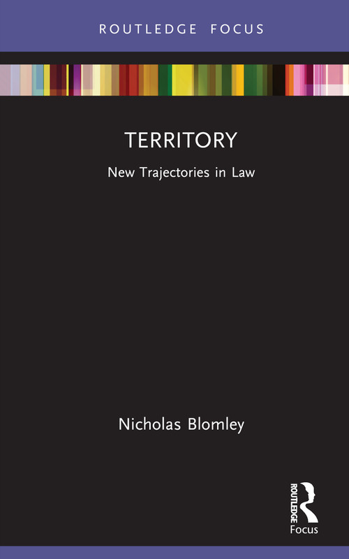 Territory (New Trajectories in Law) by Nicholas Blomley, 9781032182001